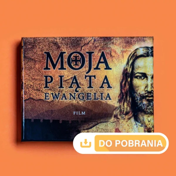 Moja piąta ewangelia - Film (do pobrania)