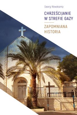 Chrześcijanie w Strefie Gazy - wnętrze książki - Małe Betlejem - Dewocjonalia z drzewa oliwnego Chrześcijanie w Strefie Gazy strony książki